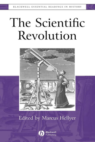 The Scientific Revolution: The Essential Readings / Edition 1