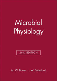 Title: Microbial Physiology / Edition 2, Author: Ian W. Dawes