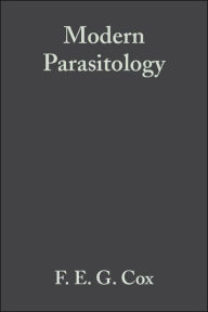 Title: Modern Parasitology / Edition 2, Author: F. E. G. Cox