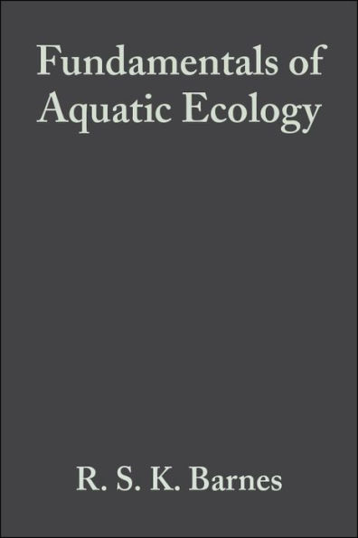 Fundamentals of Aquatic Ecology / Edition 2