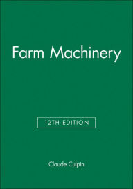 Title: Farm Machinery / Edition 12, Author: Claude Culpin