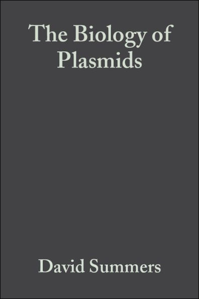 The Biology of Plasmids / Edition 1