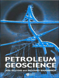 Title: Petroleum Geoscience / Edition 1, Author: Jon G. Gluyas