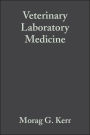 Veterinary Laboratory Medicine: Clinical Biochemistry and Haematology / Edition 1