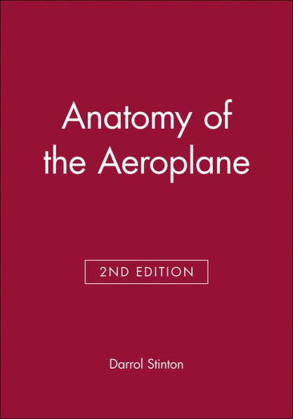 Anatomy of the Aeroplane / Edition 2