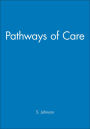 Pathways of Care / Edition 1