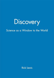 Title: Discovery: Science as a Window to the World / Edition 1, Author: Ricki Lewis
