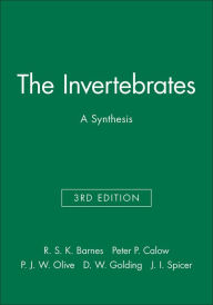 Title: The Invertebrates: A Synthesis / Edition 3, Author: R. S. K. Barnes