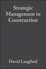 Strategic Management in Construction / Edition 2