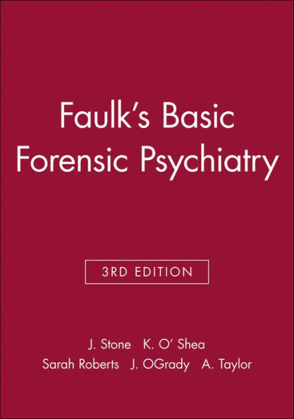 Faulk's Basic Forensic Psychiatry / Edition 3