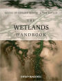 The Wetlands Handbook / Edition 1