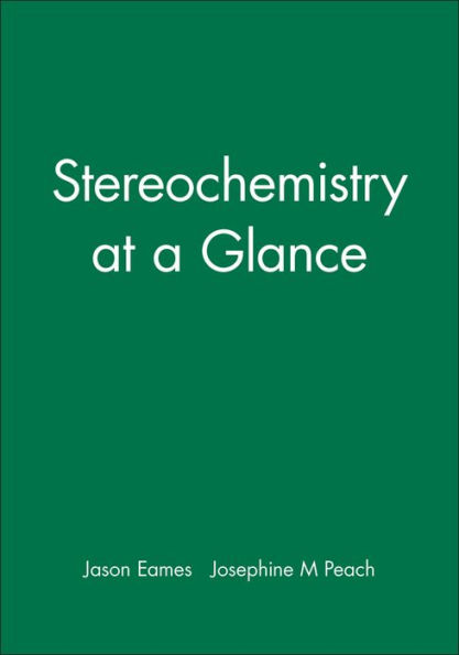 Stereochemistry at a Glance / Edition 1