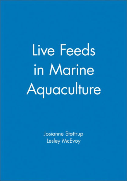 Live Feeds in Marine Aquaculture / Edition 1