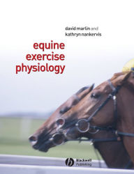 Title: Equine Exercise Physiology / Edition 1, Author: David Marlin