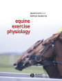 Equine Exercise Physiology / Edition 1