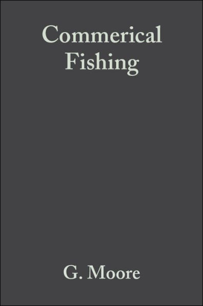 Commerical Fishing: The Wider Ecological Impacts / Edition 1