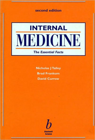 Internal Medicine: The Essential Facts / Edition 2