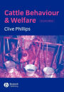 Cattle Behaviour and Welfare / Edition 2
