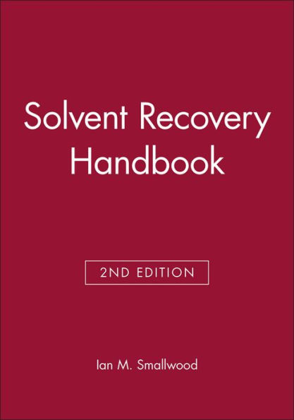 Solvent Recovery Handbook / Edition 2