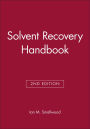 Solvent Recovery Handbook / Edition 2