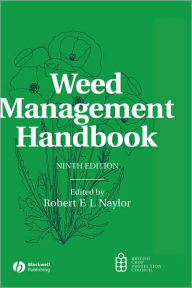Title: Weed Management Handbook / Edition 9, Author: Robert E. L. Naylor