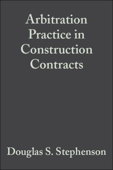 Arbitration Practice in Construction Contracts / Edition 5
