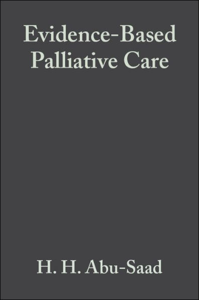 Evidence-Based Palliative Care: Across the Lifespan / Edition 1