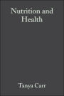 Nutrition and Health / Edition 1