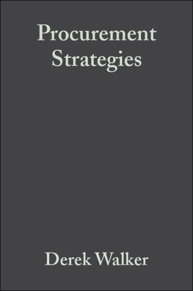 Procurement Strategies: A Relationship-based Approach / Edition 1