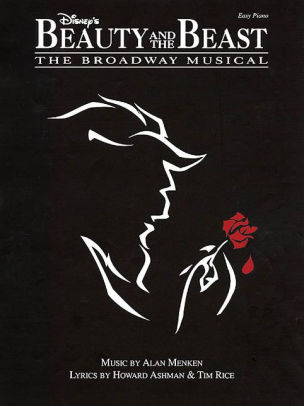 Disney's Beauty and the Beast: The Broadway Musical by Alan Menken ...