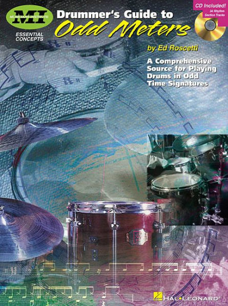 Drummer's Guide to Odd Meters: Essential Concepts Series