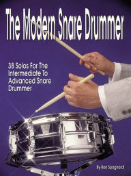 Title: The Modern Snare Drummer, Author: Ron Spagnardi