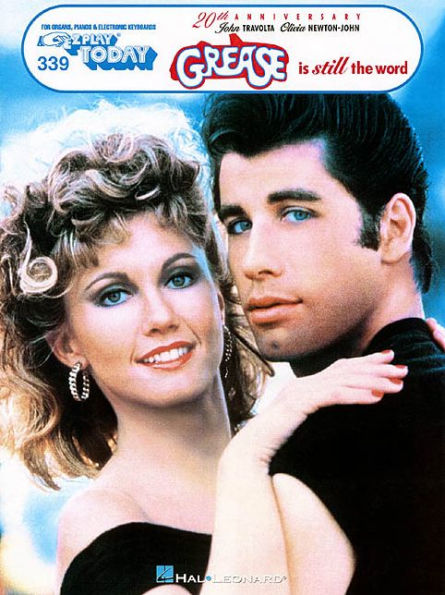 Grease Is Still the Word: E-Z Play Today Volume 339