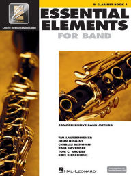 Title: Essential Elements 2000 - Comprehensive Band Method - B Flat Clarinet, Book 1, Author: Hal Leonard Corp.