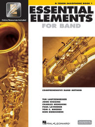 Title: Essential Elements for Band - Bb Tenor Saxophone Book 1 with EEi (Book/Online Media), Author: Hal Leonard Corp.