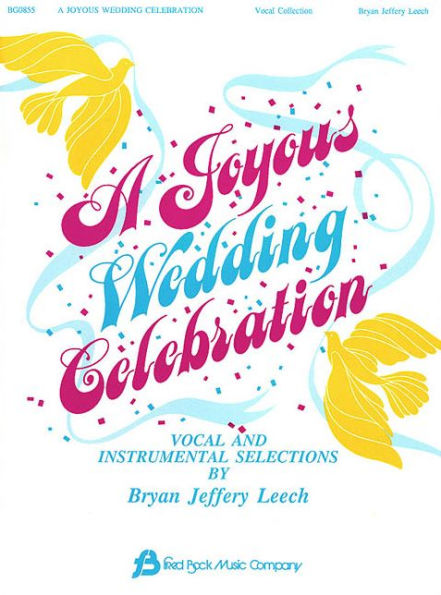 A Joyous Wedding Celebration: Vocal Collection