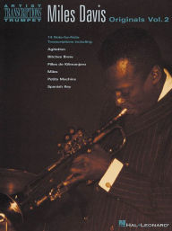 Title: Miles Davis: Originals Vol. 2, 14 Note-for Note Transcriptions, Author: Miles Davis