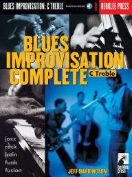 Title: Blues Improvisation Complete - C Treble Instruments Book/Online Audio, Author: Jeff Harrington