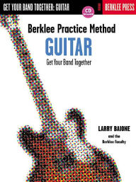 Title: Berklee Practice Method: Guitar, Author: Larry Baione