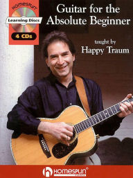 Title: Guitar for the Absolute Beginner, Author: Happy Traum