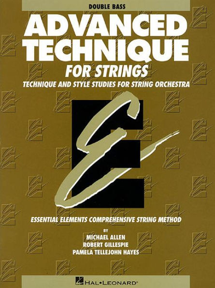 Essential Elements Advanced Technique for Strings - Double Bass