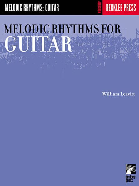Melodic Rhythms for Guitar / Edition 1