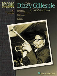 Title: The Dizzy Gillespie Collection: Trumpet, Author: Dizzy Gillespie