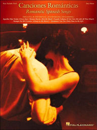 Title: Canciones Romanticas - Romantic Spanish Songs - Easy Piano, Author: Hal Leonard Corp.
