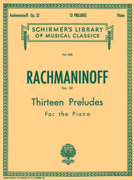 13 Preludes, Op. 32: Schirmer Library of Classics Volume 1631 Piano Solo