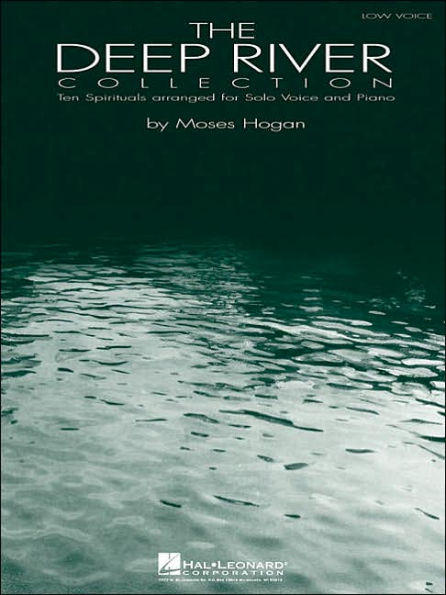 The Deep River Collection: Ten Spirituals for Low Voice and Piano