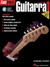 Title: FastTrack Guitar Method - Spanish Edition - Level 1: FastTrack Guitarra 1, Author: Jeff Schroedl