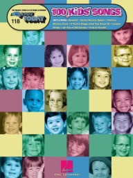 Title: 100 Kids' Songs for Piano/Guitar/Vocal, #118, Author: Hal Leonard Corp.