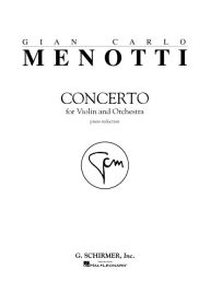 Title: Concerto: Score and Parts, Author: Gian-Carlo Menotti