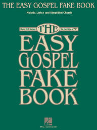 Title: The Easy Gospel Fake Book, Author: Hal Leonard Corp.